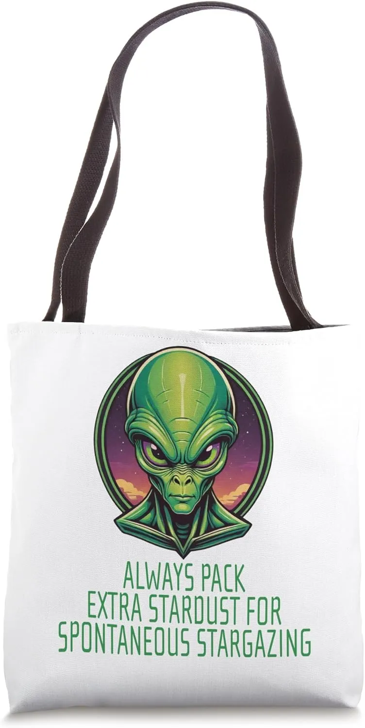 Alien Head Art Extra Stardust Stargazing Area 51 Ufo Aliens Tote Bag