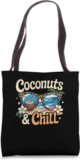 Coconuts And Chill Vacation Paradise Tote Bag